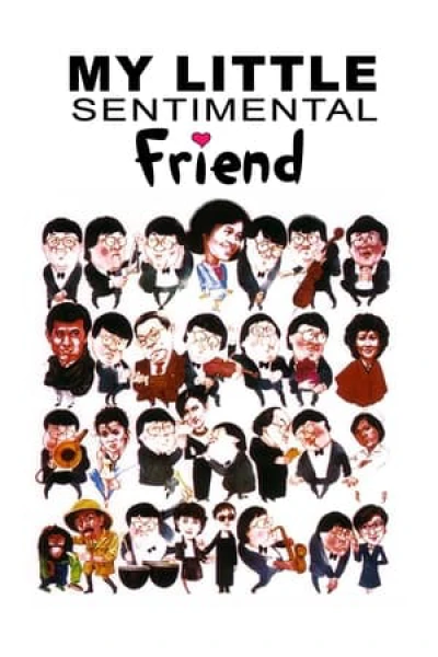 Bạn Tình Nhí Của Tôi  - My Little Sentimental Friend  (1984)