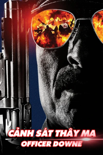 Cảnh Sát Thây Ma - Officer Downe (2016)