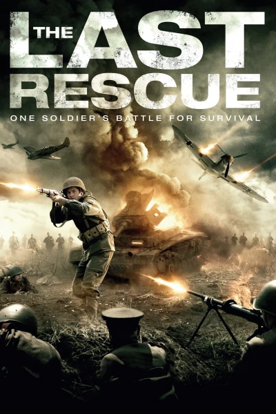 Cuộc Giải Cứu Cuối Cùng - The Last Rescue (2015)