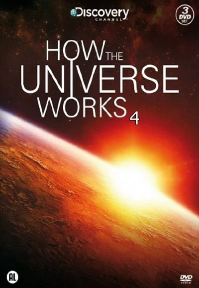 Vũ trụ hoạt động như thế nào (Phần 4) - How the Universe Works (Season 4) (2015)