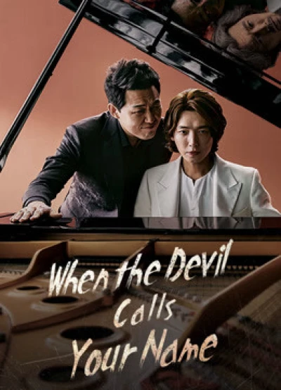 Khi Ác Quỷ Gọi Tên - When the Devil Calls Your Name (2019)