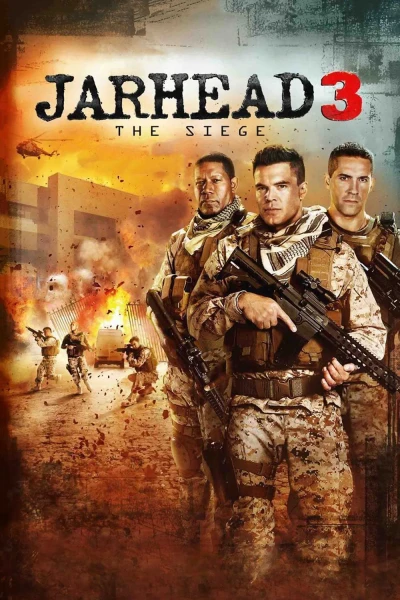 Lính thủy đánh bộ 3: Cuộc vây hãm - Jarhead 3: The Siege (2016)