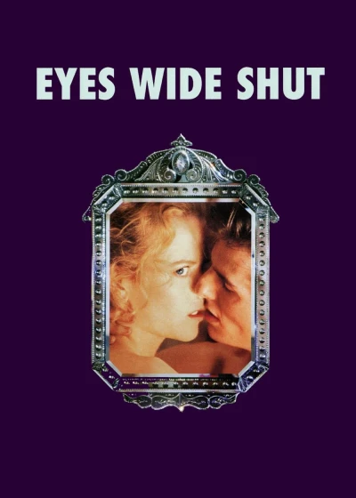 Mắt Nhắm Hờ - Eyes Wide Shut (1999)