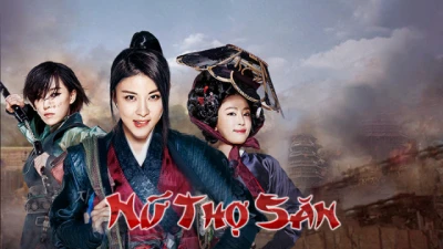 Nữ Thợ Săn - The Huntresses